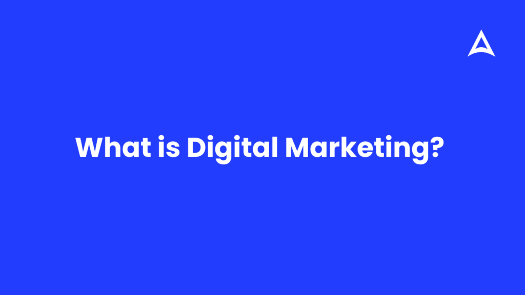 What is Digital Marketing? Explained in Simple Words for Beginners