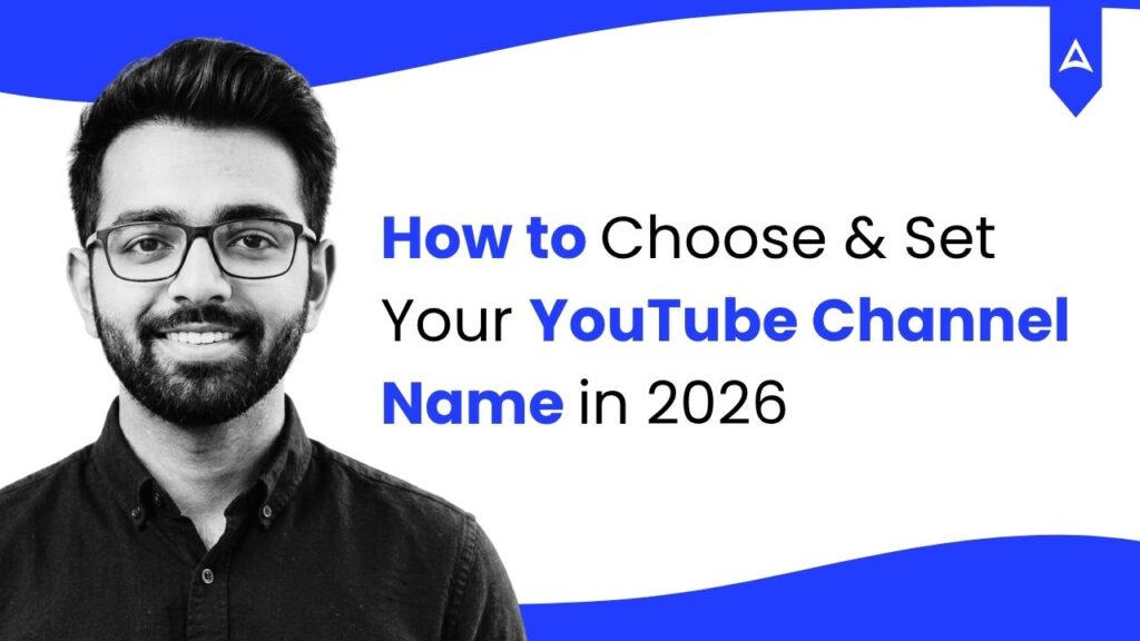 How to Choose & Set Your YouTube Channel Name in 2026